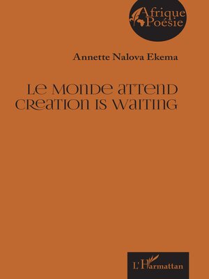 cover image of Le Monde attend Creation is waiting